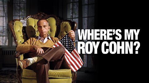 Where's My Roy Cohn (2019)
