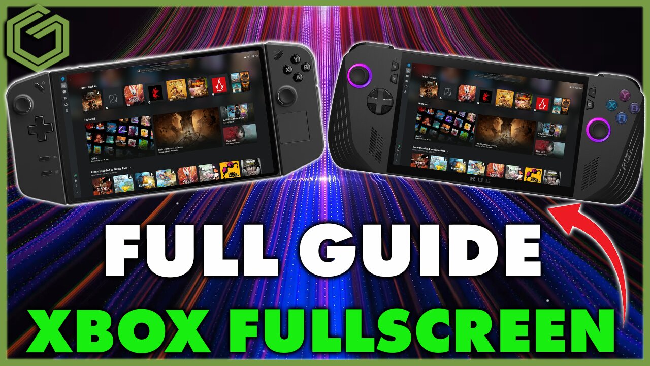 How to Install the Xbox Fullscreen Experience on any Handheld PC