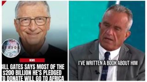 RFK on Bill Gates and His Depopulation Agenda for Africa Using Food and Vaccines