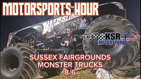 KSR Monster Trucks At Sussex 8/6 Motorsports Hour S3