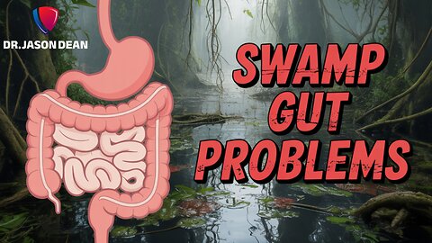 Dr. Jason Dean - Ep 2028 - Is Your Gut a Toxic Swamp Mess - You'd be Shocked!