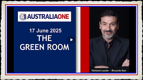 AustraliaOne Party (A1) - The Green Room (17 June 2025, 8 00pm AEST)