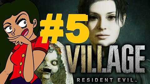 Resident Evil Village~Gameplay Pt5