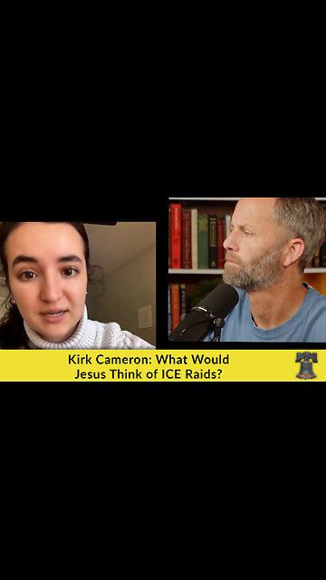 Kirk Cameron: What Would Jesus Think of ICE Raids?
