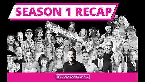 Season 1 LoveYourBrand Podcast Guest Highlights and Recap