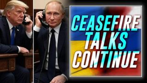 WW3 UPDATE: Trump's 2-HR Phone Call With Putin Results In Russia & Ukraine Continued Ceasefire Talks