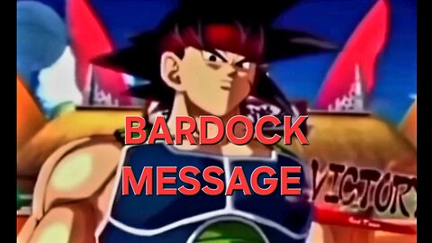 Important Message From Bardock (DRAGON BALL Z)