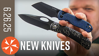 Budget is Back - New Knives June 26th, 2025 at KnifeCenter