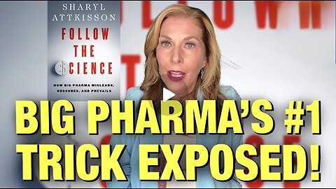 How Pharma’s Pulls Off Their BIGGEST Crimes With Media Protection - Sharyl Attkisson