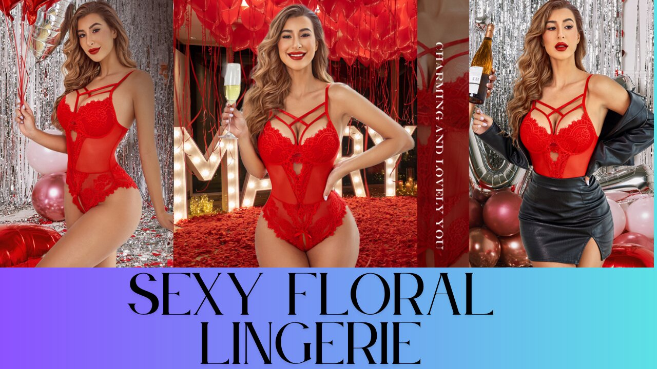 Floral Lingerie to Make You Feel SEXY!