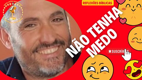 NÃO TENHA MEDO