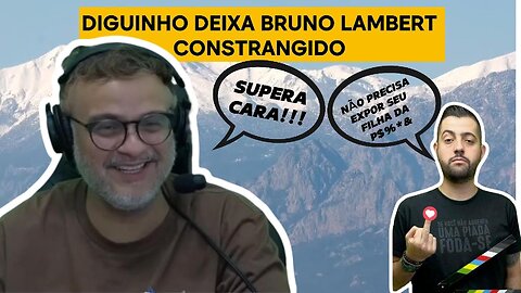 DIGUINHO EXPÕE "SEGREDO" DE FAMILIA DE BRUNO LAMBERT , E ELE FICA MUITO CONSTRANGIDO (09.09.2024)