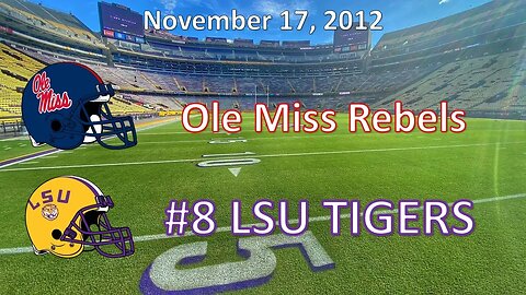 11/17/12 - Ole Miss vs #8 LSU