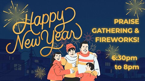 New YEARS PRAISE GATHERING at Summit Church!