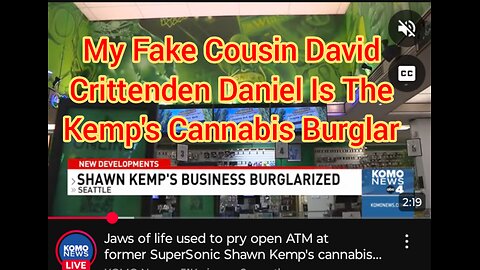 My Fake Cousin David Crittenden Daniel Was The Kemp's Cannabis Burglar