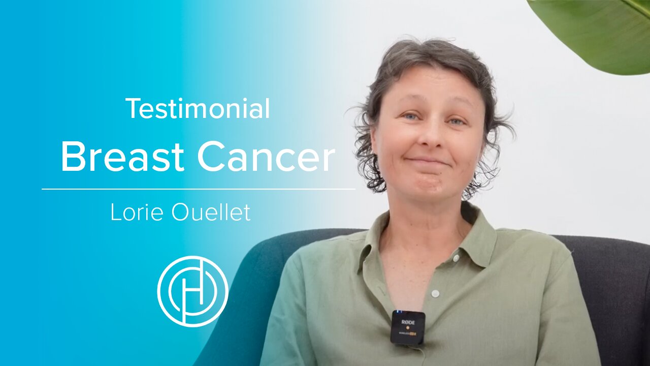 Lorie Ouellet's Testimony: Breast cancer