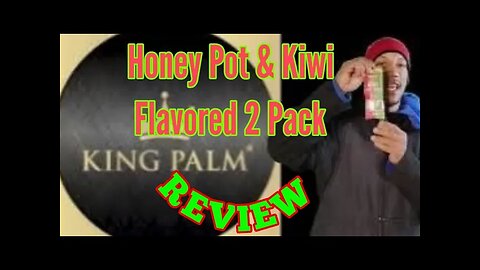 King Palm Honey & Kiwi flavored Hemp cone 2 pack Review
