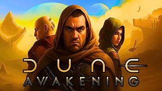 Dune Awakening Early Access – Sand, Spice, and Chaos!