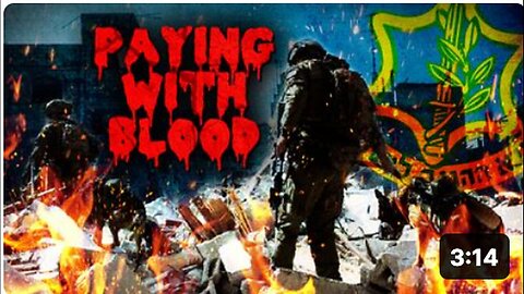 "Israel's Blood Payment for Gaza Warfare"