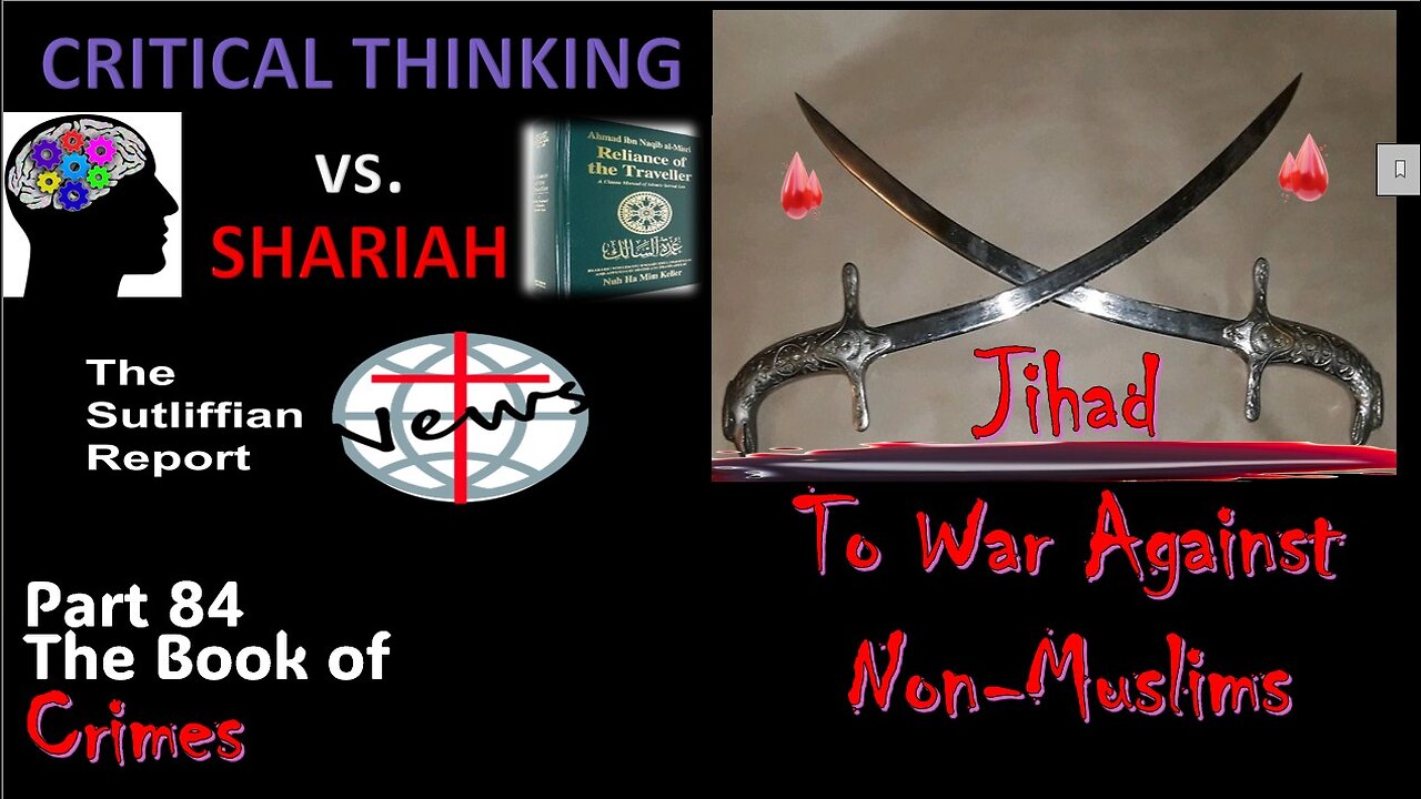 Critical Thinking vs. Shariah Part 84 Jihad
