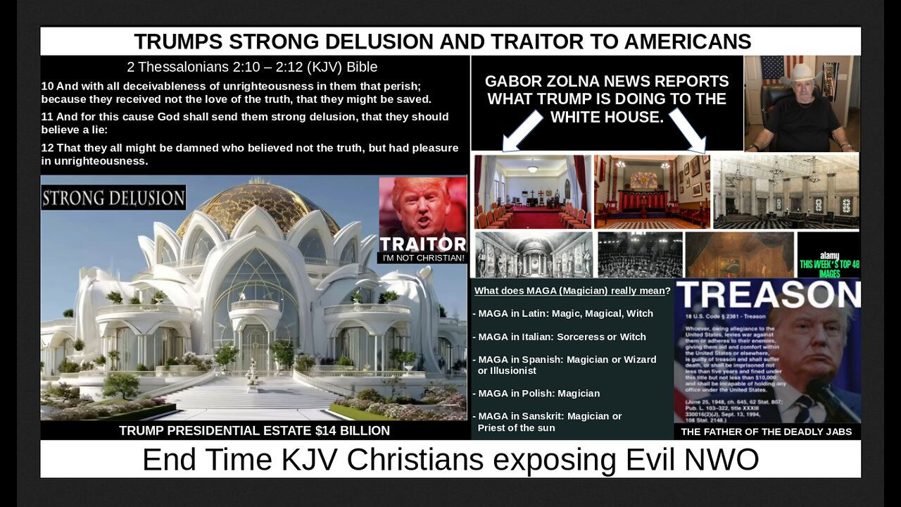 Trump's Strong Delusion and Traitor to Americans - Masonic Buildings
