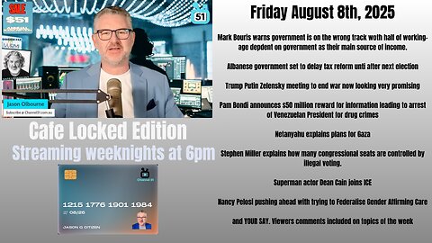 Channel 51 News: Cafe Locked Out Editon - August 8th, 2025