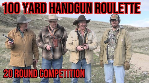 100 Yard Handgun Roulette Competition