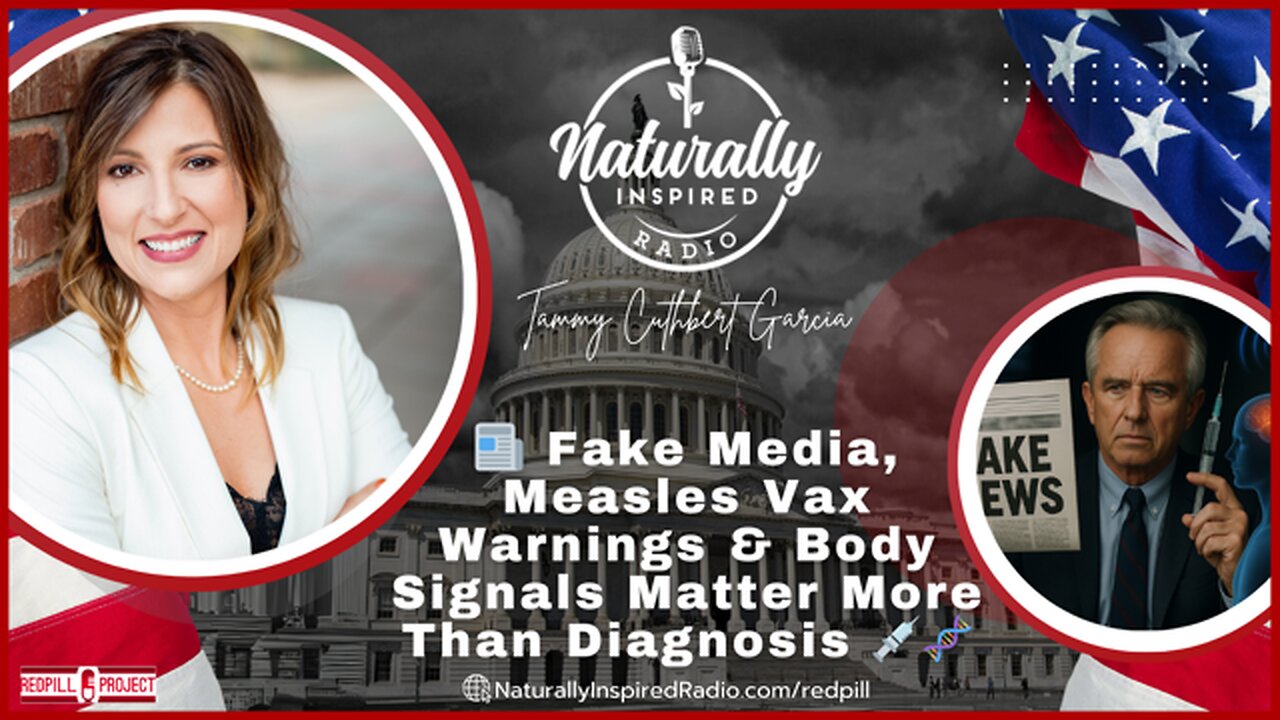 📰 Fake Media, Measles Vax Warnings & Body Signals Matter More Than Diagnosis 💉🧬📡