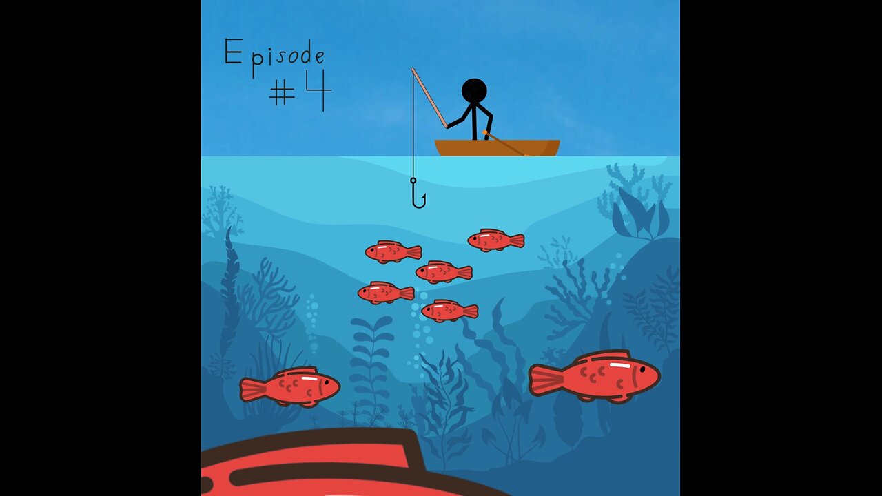 episode 4 of tiny fishing