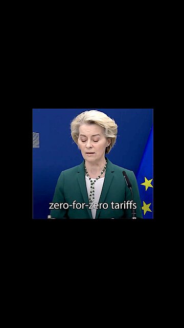 EU Ready to Negotiate "Zero-for-Zero" Tariffs after Threatening to Retaliate