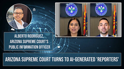 The Friday Vlog: Arizona Supreme Court Turns To AI-Generated 'Reporters'