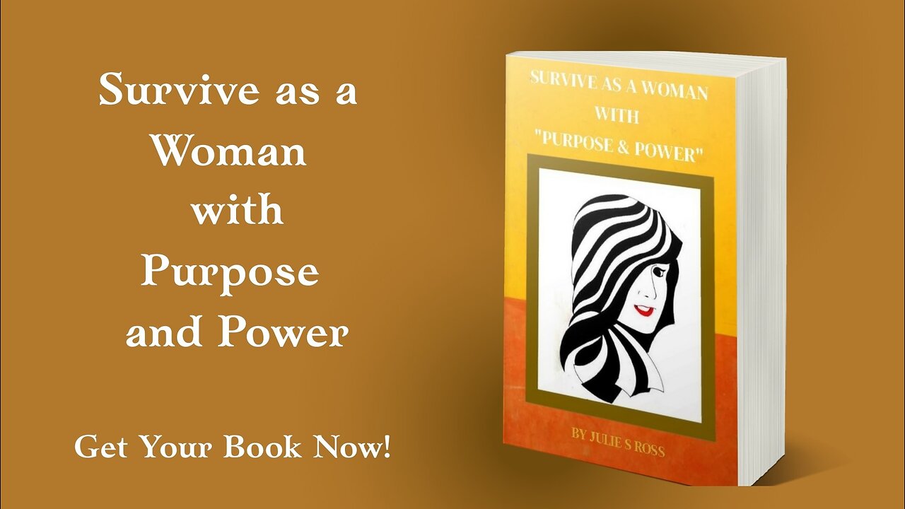 Survive as a Woman with Purpose and Power