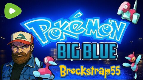 Pokemon Big Blue - First Playthrough