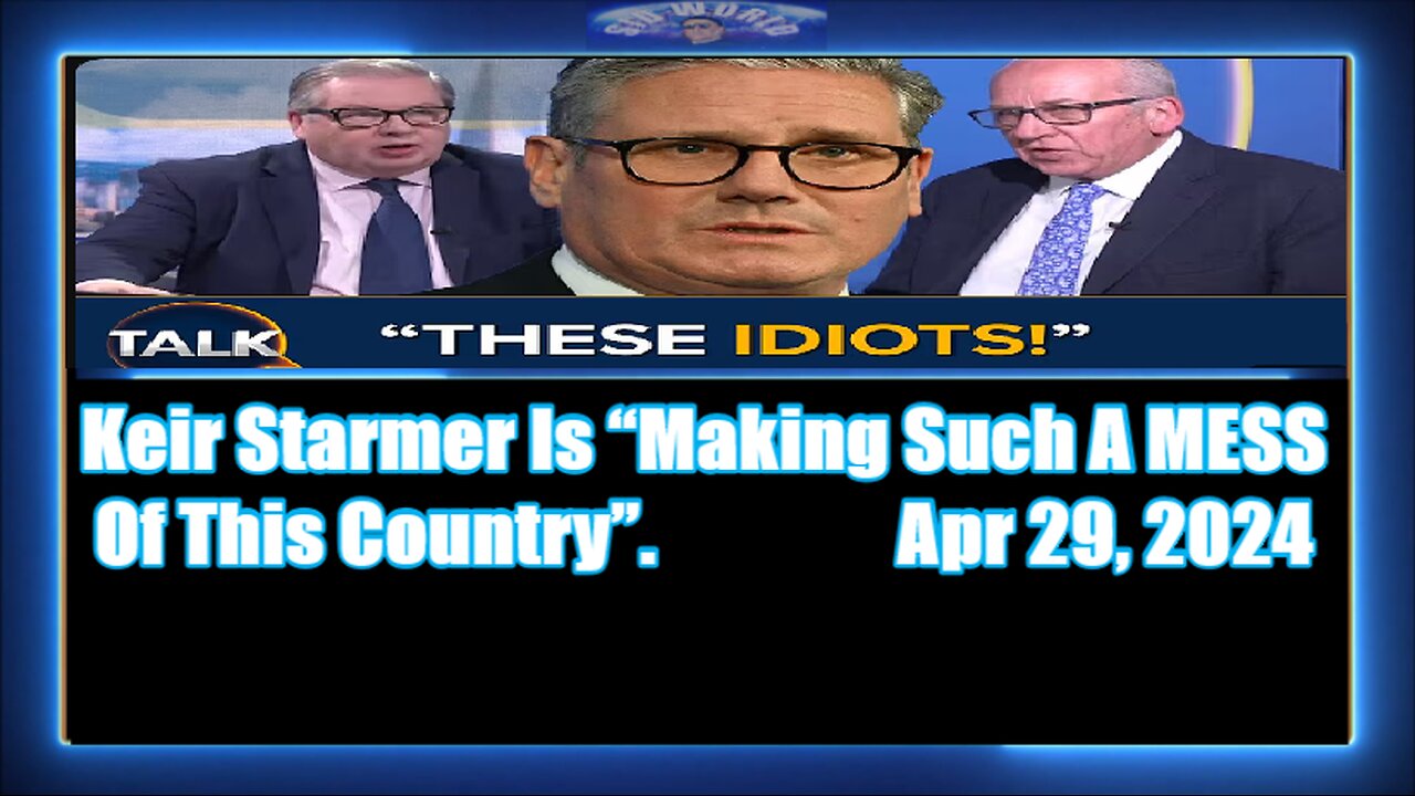Keir Starmer Is “Making Such A MESS Of This Country” Mike Graham