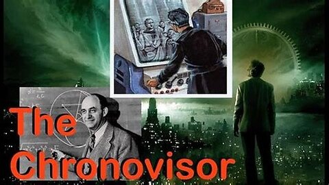 The Chronovisor Part 2