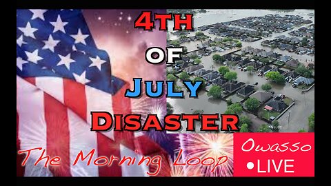 4th of July Disaster