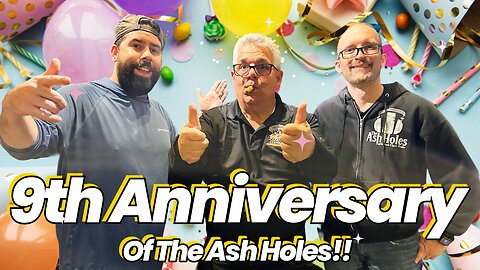 The Ash Holes 9th Anniversary Show