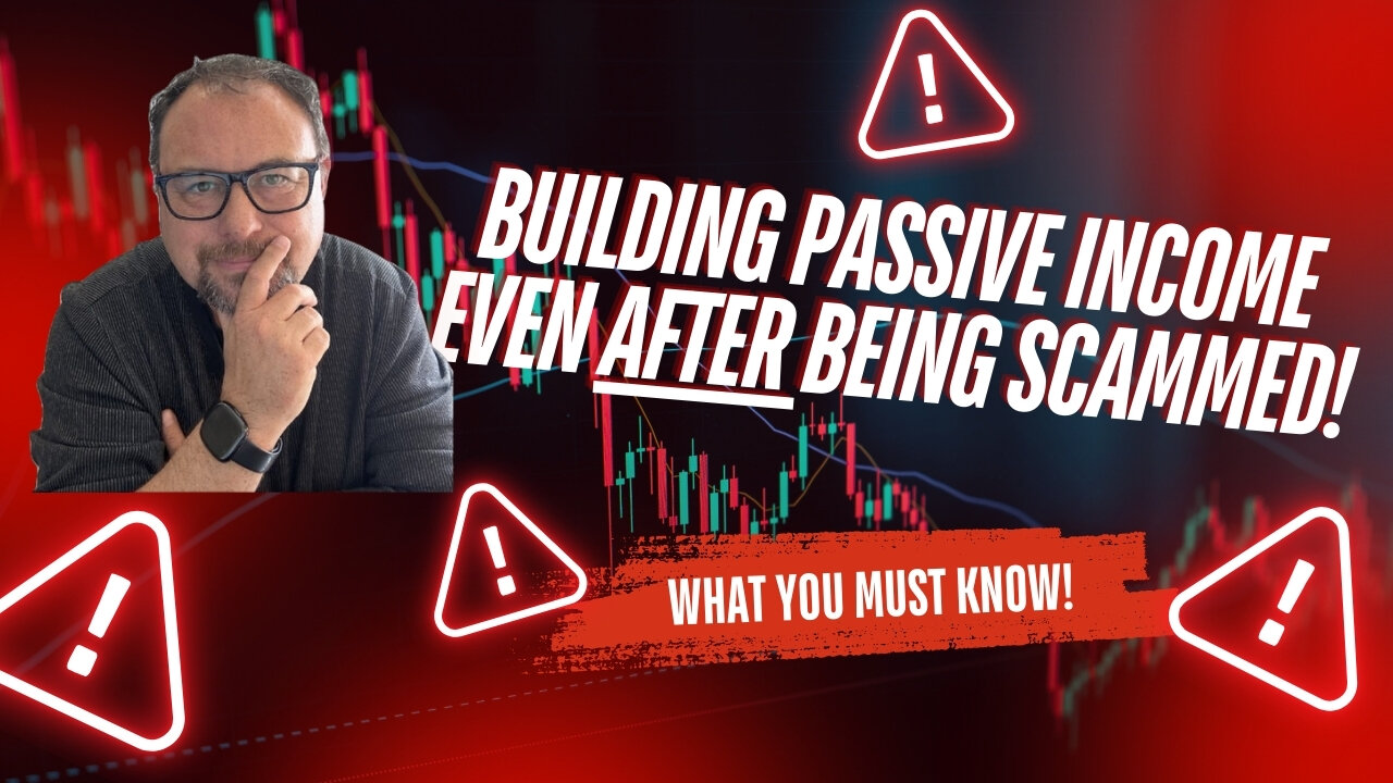 Building Passive Income EVEN After Being Scammed!