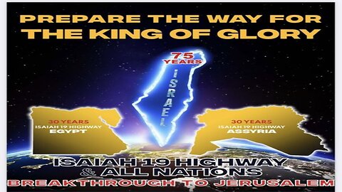 The Covenant Road Map & the Isaiah 19 Highway is the Road to Peace in the Middle East