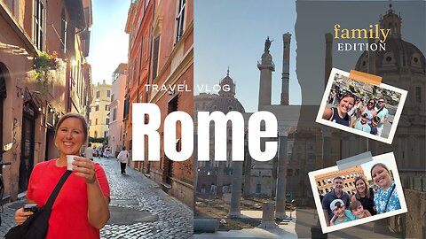 ROME: Family Adventure through the Eternal City & Day trip to the Amalfi Coast | Italy Part 1