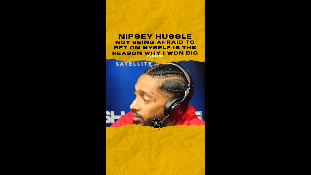 @nipseyhussle Not being afraid to bet on myself is the reason why I won big