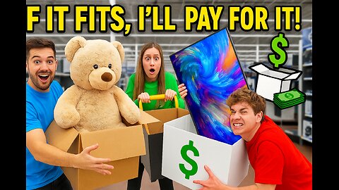 If It Fits, I’ll Pay For It! 💸 (Impossible Challenge)