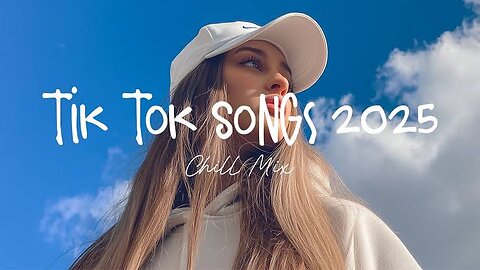 Tiktok viral songs 🍧 Trending tiktok songs ~ Viral hits 2025