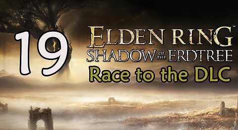 Elden Ring - Race to the DLC - 19 - Caria Manor _ Eight Night Bosses