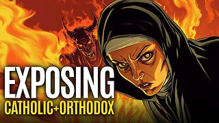 Exposing False Teachings of Catholic & Orthodox Church