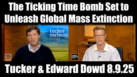 8.9.25 - The Ticking Time Bomb Set to Unleash Global Mass Extinction