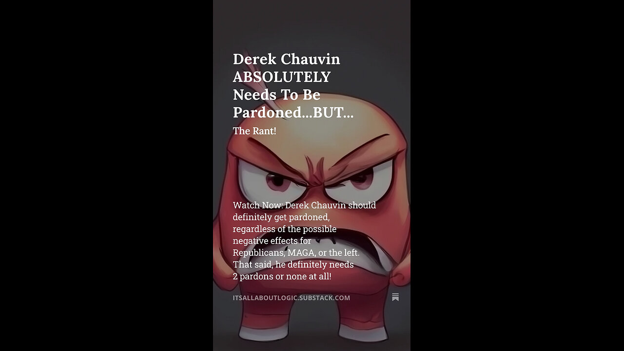 Derek Chauvin ABSOLUTELY Needs To Be Pardoned...BUT...