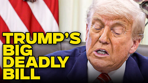 New Study Finds Trump's "Big Beautiful Bill" Will Kill Thousands