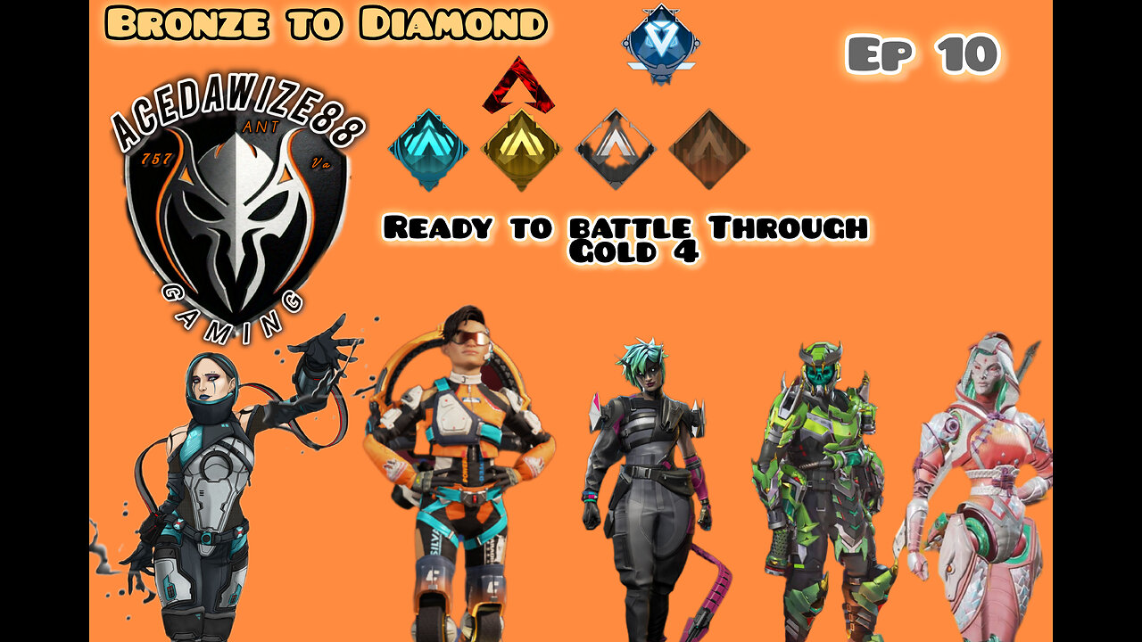 Ep 10 ready to battle through Gold 4