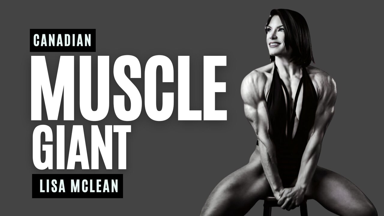 Canadian Muscle Giant | Female Bodybuilder Transformation of FBB Lisa McLean